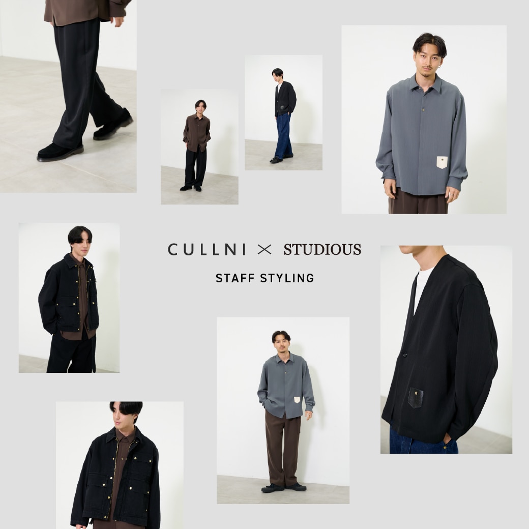 CULLNI×STUDIOUS
PLEATS SERIES STAFF STYLING