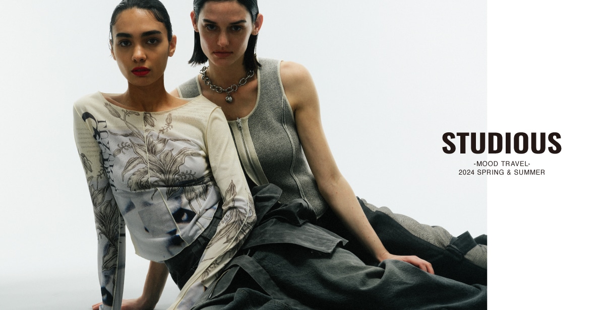 STUDIOUS -MOOD TRAVEL- 2024SPRING / SUMMER